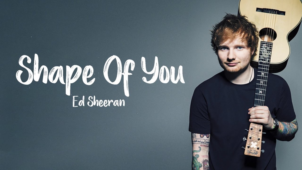 Ed Sheeran Shape of You